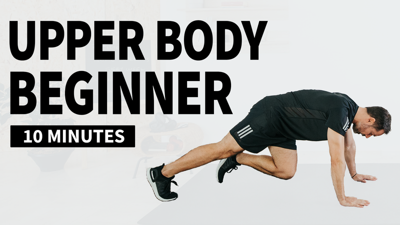 10 Min Beginner Upper Body Workout No Equipment Fitness Lab